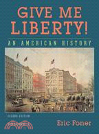 Give Me Liberty!: An American History