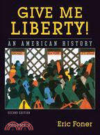 Give Me Liberty!: An American History, from 1865