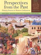 Perspectives from the Past: Primary Sources in Western Civilizations: from the Ancient Near East Through the Age of Absolutism