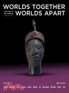 Worlds Together, Worlds Apart: A History of the World: 600 to 1850