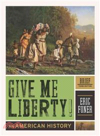 Give Me Liberty!—An American History