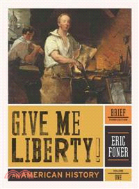 Give Me Liberty!—An American History: To 1877