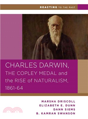 Charles Darwin, the Copley Medal, and the Rise of Naturalism, 1861-1864