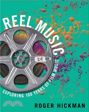Reel music :  exploring 100 years of film music /