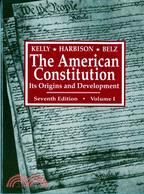 American Constitution: It's Origin and Development