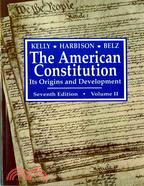 The American Constitution, Its Origins and Development: Its Origins and Development