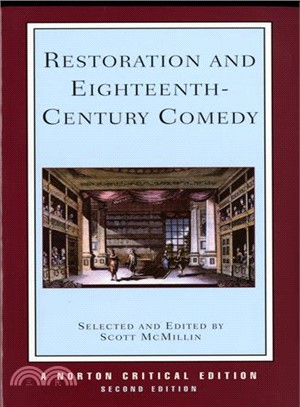 Restoration and Eighteenth-Century Comedy ─ Authoritative Texts of the Country Wife, the Man of Mode, the Rover, the Way of the World, the Conscious Lovers, the School for Scandal : Contexts, cr