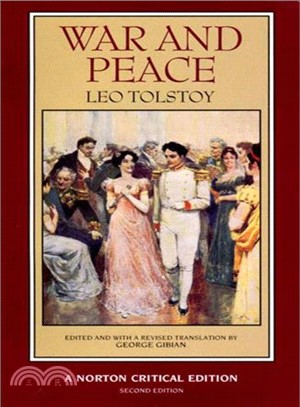 War and peace :the Maude translation, backgrounds and sources, criticism /