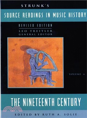 Source Readings in Music History: The Nineteenth Century