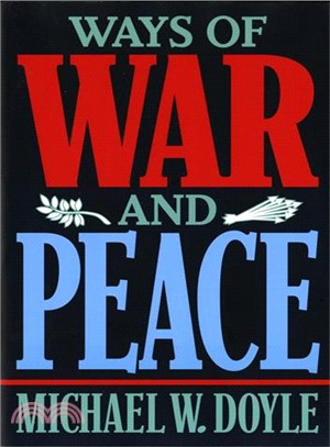 Ways of War and Peace ─ Realism, Liberalism, and Socialism