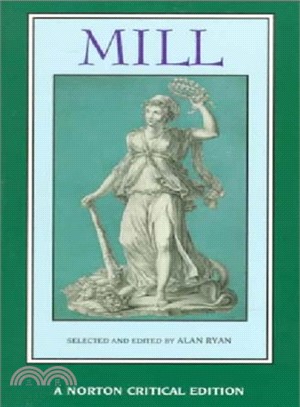Mill :texts, commentaries /