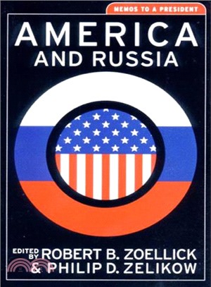 America and Russia ― Memos to a President