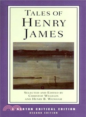 Tales of Henry James ─ The Texts of the Tales, the Author on His Craft, Criticism