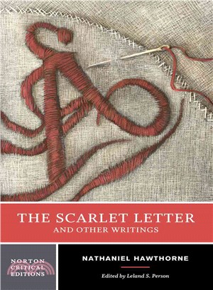 The Scarlet Letter and Other Writings :