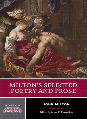 Milton's Selected Poetry and Prose: Authoritative Texts, Biblical Sources, Criticism