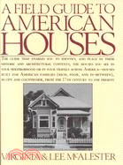 A Field Guide to American Houses