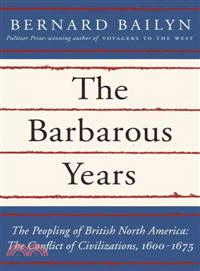 The barbarous years :the peo...