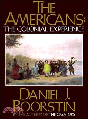 The Americans, the Colonial Experience
