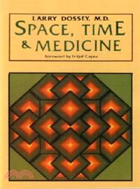Space, Time and Medicine