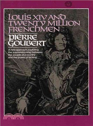 Louis XIV and the Twenty Million Frenchmen