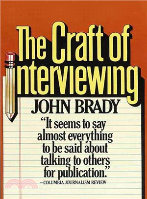 The Craft of Interviewing