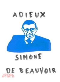 Adieux ─ A Farewell to Sartre