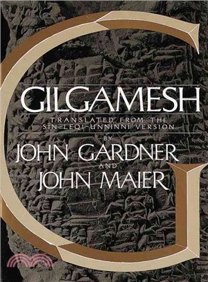 Gilgamesh ─ Translated from the Sin-Leqi-Unninni Version