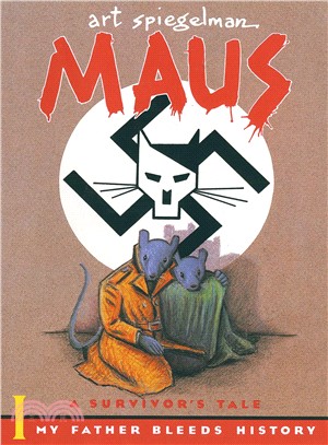 Maus a Survivors Tale ─ My Father Bleeds History