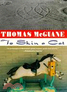 To Skin a Cat: Stories