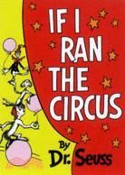 If I ran the circus /