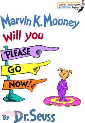 Marvin K. Mooney, Will You Please Go Now (精裝本)