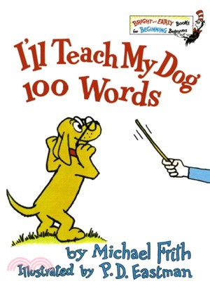 I'll teach my dog 100 words ...