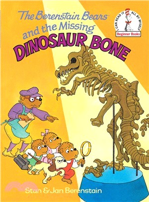 The Berenstain Bears and the Missing Dinosaur Bone | 拾書所