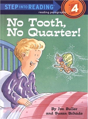 NO TOOTH. NO QUARTER!