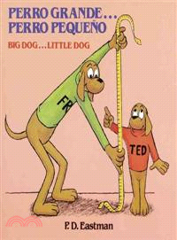 Perro Grande...Perro Pequeno/ Big Dog...Little Dog ─ Un Cuento De Las Buenas Noches/ A Bedtime Story