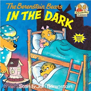 The Berenstain Bears in the dark /