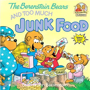 The Berenstain bears and too much junk food /