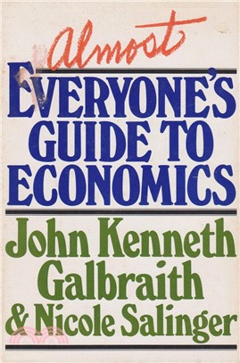 Almost Everyone's Guide to Economics