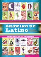 Growing Up Latino: Memoirs and Stories