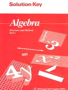 Algebra: Structure and Method : Solution Key