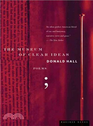 The Museum of Clear Ideas/New Poems