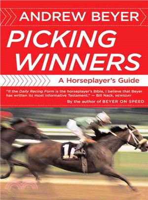 Picking Winners ─ A Horseplayer's Guide