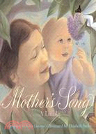 Mother's Song: A Lullaby