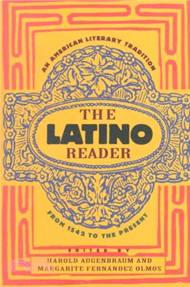 The Latino Reader ─ An American Literary Tradition from 1542 to the Present