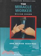 The Miracle Worker: Mcdougal Littell Literature Connections