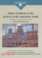 Major Problems in the History of the American South: The New South : Documents and Essays