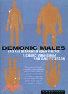 Demonic Males ─ Apes and the Origins of Human Violence