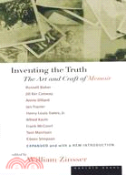 Inventing the Truth ─ The Art and Craft of Memoir
