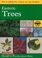 A Field Guide to Eastern Trees ─ Eastern United States and Canada, Including the Midwest