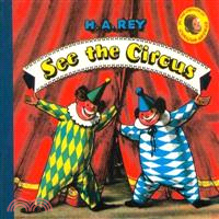 See the circus /